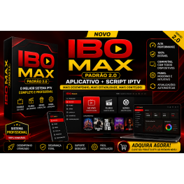 NOVO Aplicativo Script IBO MAX Padrão 2.0 | Tutorial Completo de Instalação e Configuração