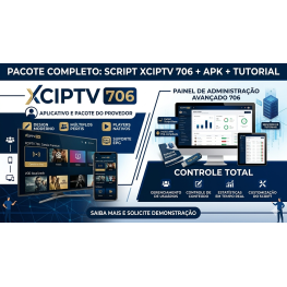 APLICATIVO SCRIPT XCIPTV 706 BASE DO ORIGINAL + APK + TUTORIAL